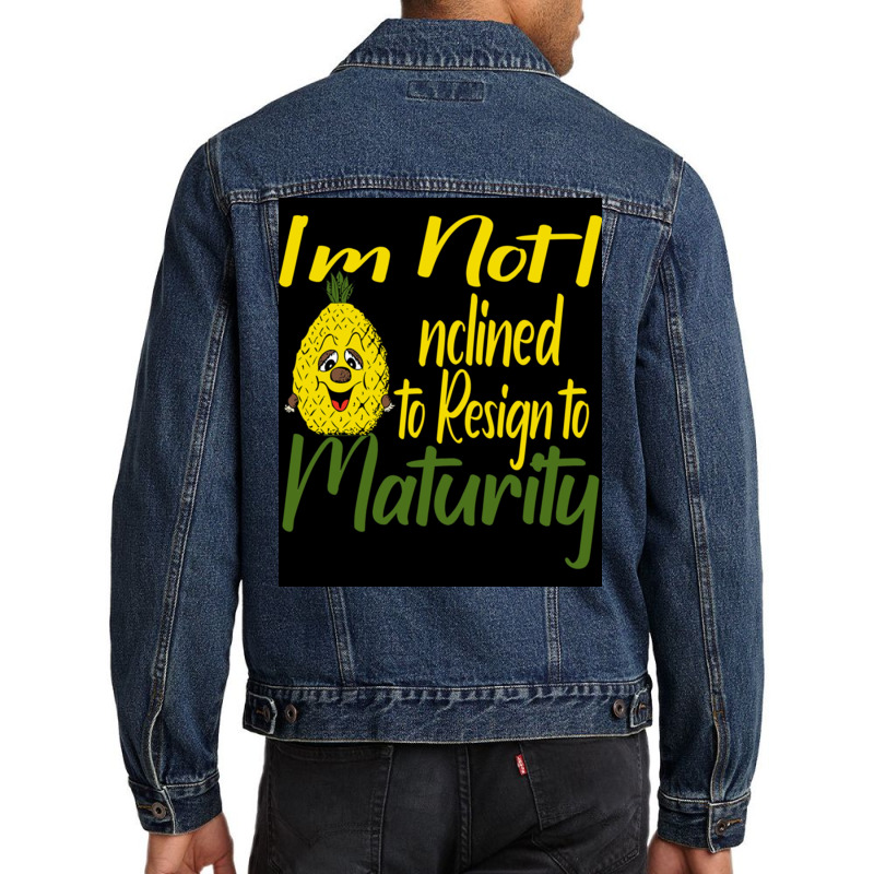 Pineappleim Not Inclined To Resign To Maturitysleeve Uniposter Cute Men Denim Jacket by maunesebekb | Artistshot