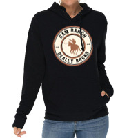 Ram Ranch Really Rocks   Girl Funny Lightweight Hoodie | Artistshot