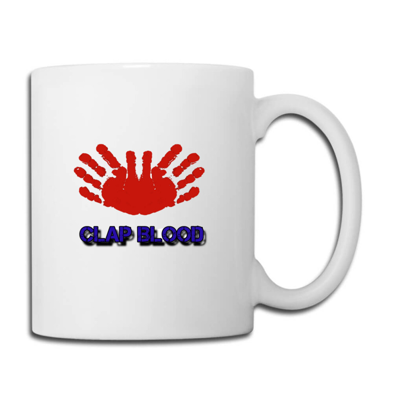 Clap Blood Coffee Mug | Artistshot