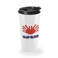 Clap Blood Travel Mug | Artistshot