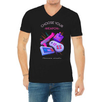 Hot Trend Choose Your Weapon Wisely V-neck Tee | Artistshot