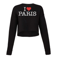 I Love Paris T Shirt Cropped Sweater | Artistshot