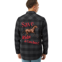 Save A Horse Ride A Cowboy   Gift Blue Flannel Shirt | Artistshot