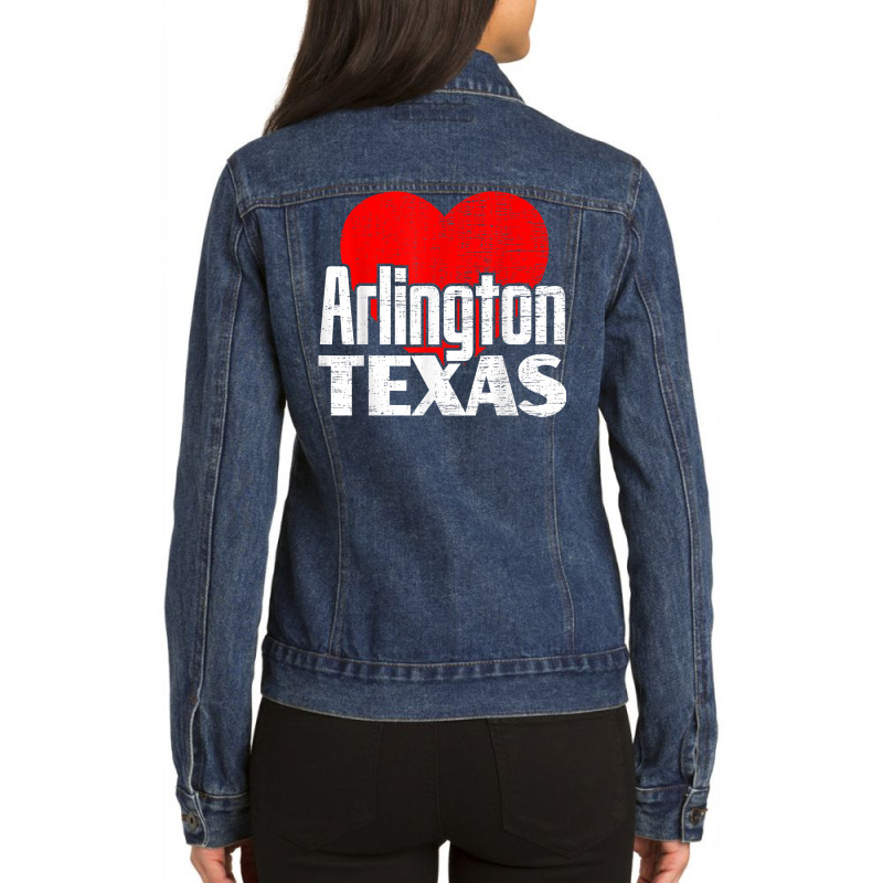 I Love Arlington Texas Retro Big Heart Arlington Vacation T Shirt Ladies Denim Jacket by kylrahal8pot | Artistshot