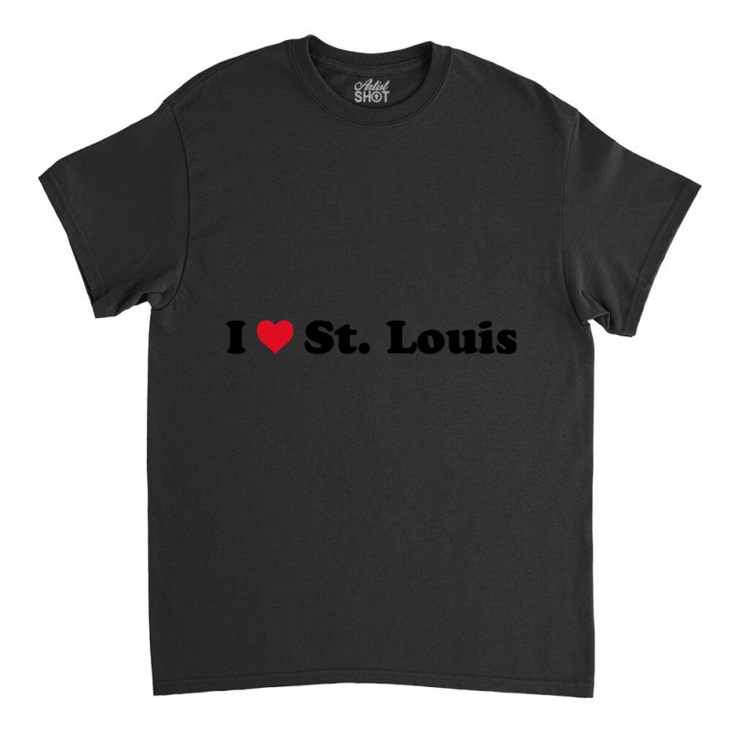 Limited Edition I Love St Louis Classic T-shirt by Box Bingham | Artistshot