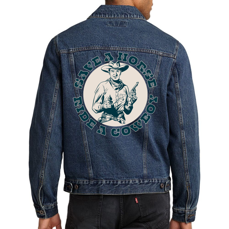 Save A Horse Ride A Cowboy   Love 80s Men Denim Jacket by alheklupsm | Artistshot