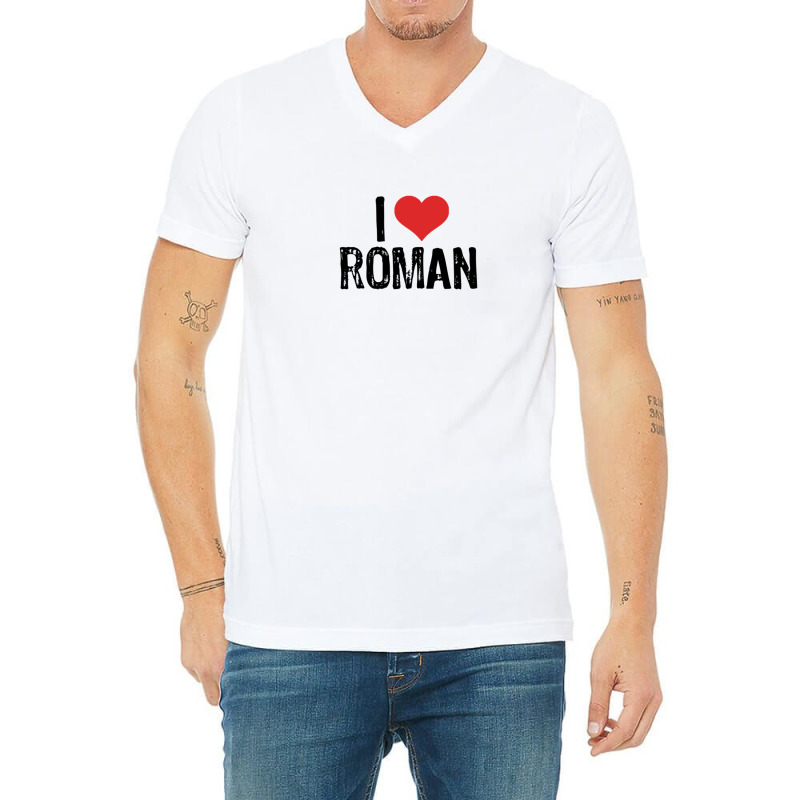 I Love Roman V-Neck Tee by yenalsardao | Artistshot