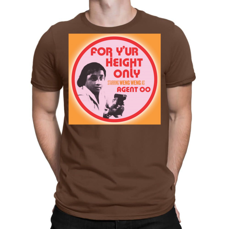 For Yur Height Only Weng Weng  T T-shirt | Artistshot