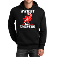 Candy Cane Sweet But Twisted Christmas Unisex Hoodie | Artistshot