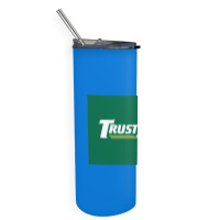 Trust A Bro Moving Company Poster Humor Skinny Tumbler | Artistshot