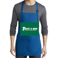 Trust A Bro Moving Company Poster Humor Medium-length Apron | Artistshot