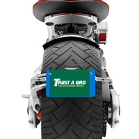 Trust A Bro Moving Company Poster Humor Motorcycle License Plate | Artistshot