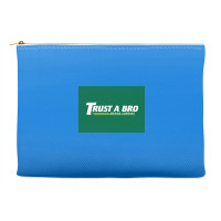 Trust A Bro Moving Company Poster Humor Accessory Pouches | Artistshot