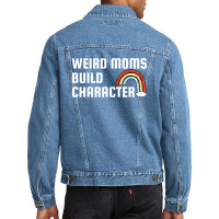 Weird Mom Build Character Rainbow Mothers Day Men Denim Jacket | Artistshot