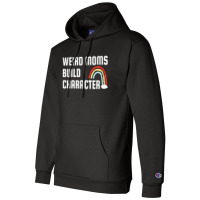 Weird Mom Build Character Rainbow Mothers Day Champion Hoodie | Artistshot