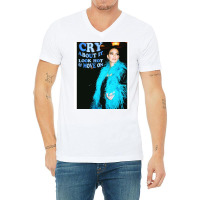 Cry About It And Move On V-neck Tee | Artistshot