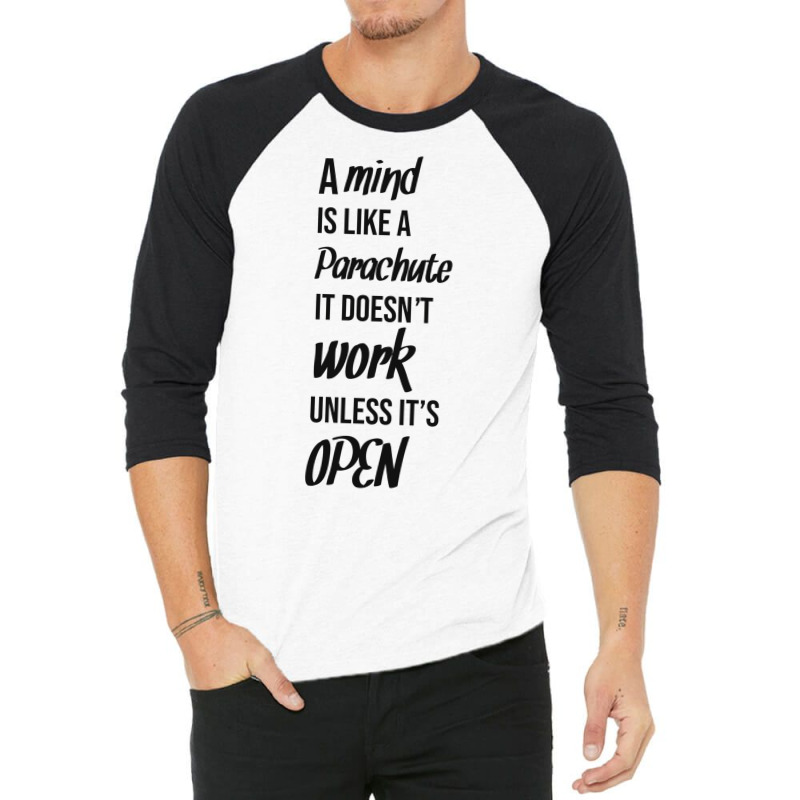 A Mind Is Like A Parachute, It Doesnt Work Unless Its Open Baby Nostal 3/4 Sleeve Shirt | Artistshot