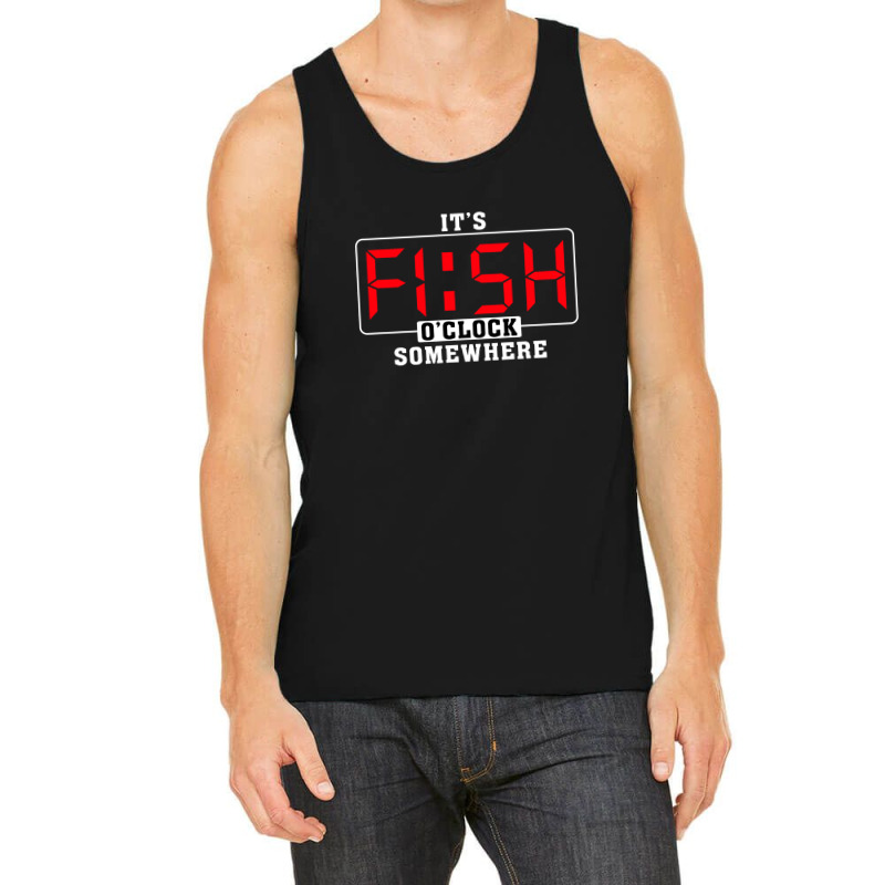 It's Fish O'clock Somewhere For Dark Tank Top by autlu2024 | Artistshot