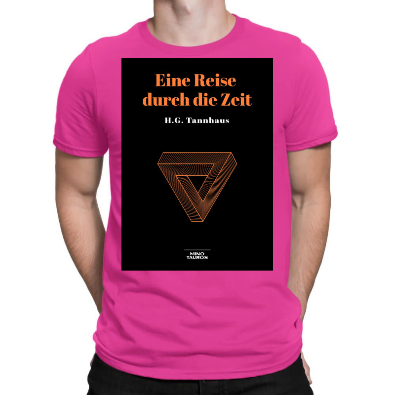 Eine Reise Durch Die Zeit Hg Tannhaus Dark Poster T-shirt | Artistshot