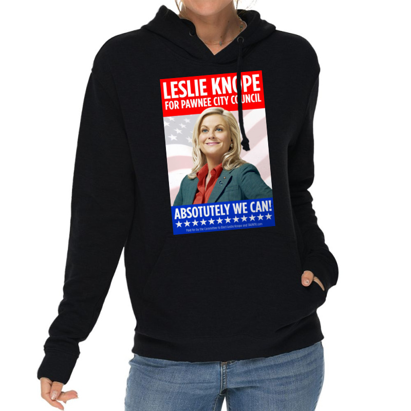 Leslie Knope For Pawnee City Council Poster Music Lightweight Hoodie | Artistshot