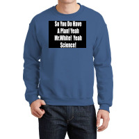 So You Do Have A Plan Yeah Mrwhite Yeah Science Poster 80s Crewneck Sweatshirt | Artistshot