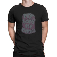 Womens My Body My Choice Women Rights Empowerment Graphic Design V-nec T-shirt | Artistshot