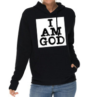 I Am God Cool Lettering Badass Random Funny Poster Vintage (1) Lightweight Hoodie | Artistshot