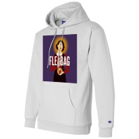 Simple Fleabag With Title Poster Nostalgia Champion Hoodie | Artistshot