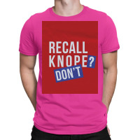 Recall Knope Donx27t Poster Nostalgia T-shirt | Artistshot