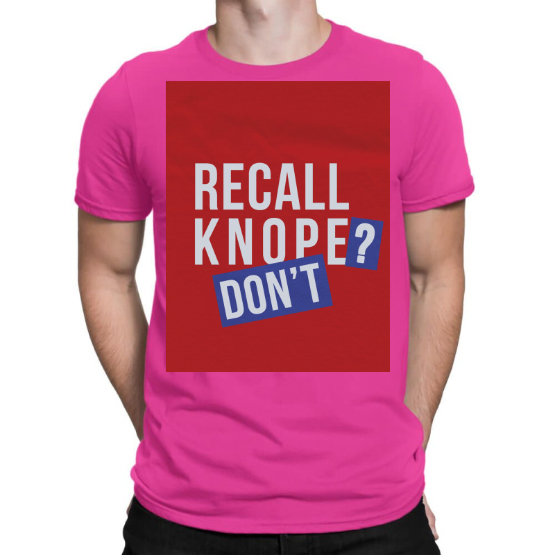 Recall Knope Donx27t Poster Nostalgia T-Shirt by shabnajianxiq | Artistshot