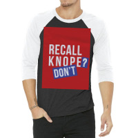 Recall Knope Donx27t Poster Nostalgia 3/4 Sleeve Shirt | Artistshot