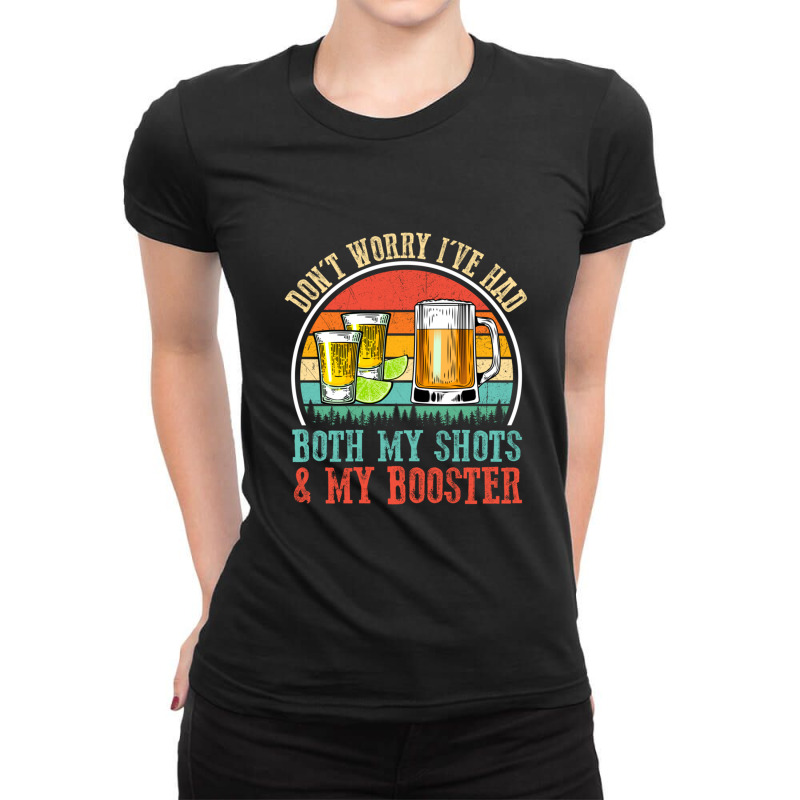 Don't Worry I've Had Both My Shots And Booster Funny Vaccine Pullover  Ladies Fitted T-Shirt by JesusManuelArredondo | Artistshot