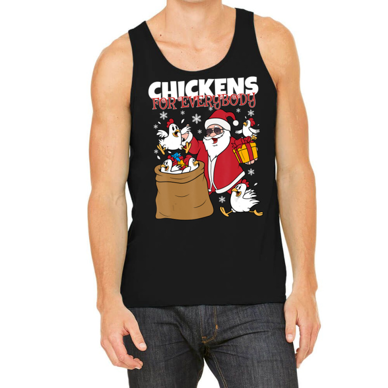 Chickens For Everybody Santa Christmas Chicken Tank Top | Artistshot