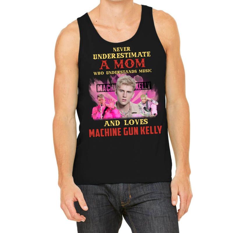 Never Underestimate A Mom Who Loves Machine Tank Top | Artistshot