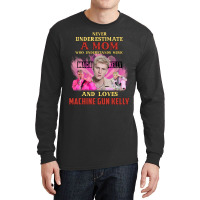 Never Underestimate A Mom Who Loves Machine Long Sleeve Shirts | Artistshot