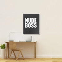 Nude Boss Portrait Canvas Print | Artistshot