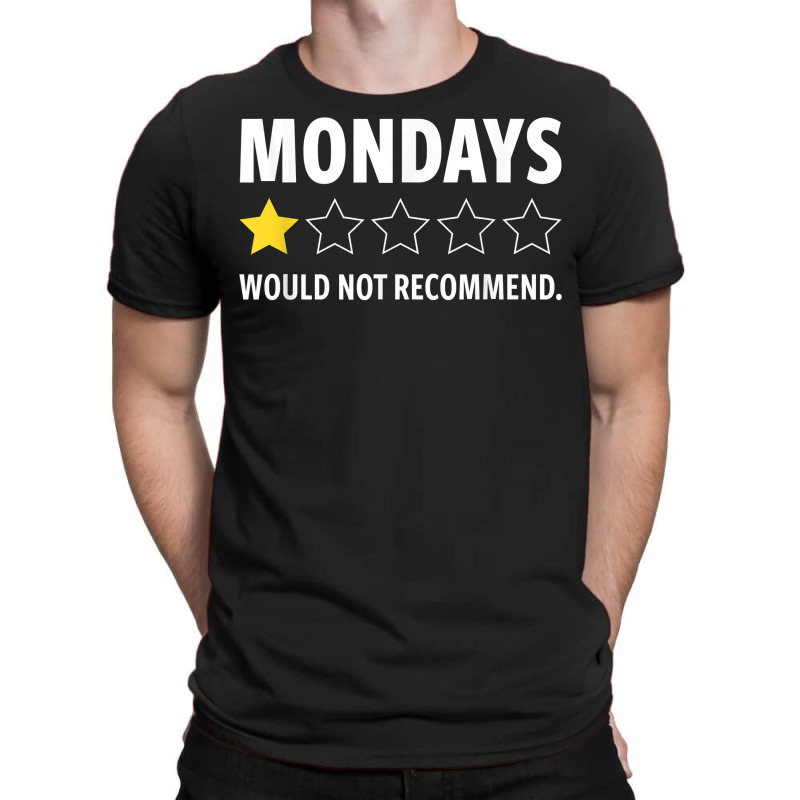 Mondays Retired Teacher Funny Retirement I Hate Mondays Work T Shirt T-shirt | Artistshot