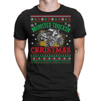 Monster Truck Ugly Christmas   Monster Truckin Christmas T Shirt T-shirt | Artistshot