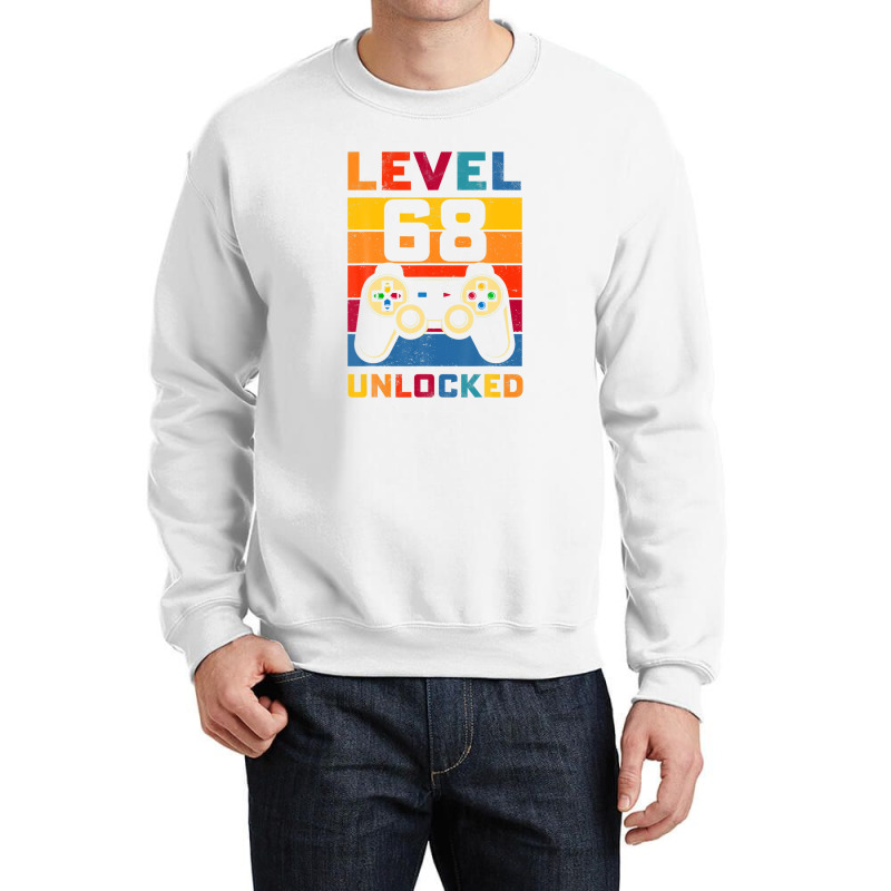 Level 68 Unlocked Shirt 68th Birthday Matching Video Game Crewneck Sweatshirt | Artistshot