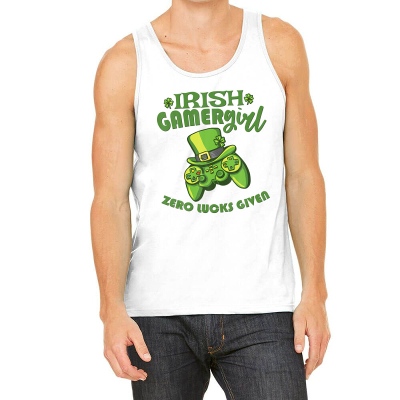 Gamer Girl St Patricks Day Game Gaming Zero Lucks Given Tank Top | Artistshot