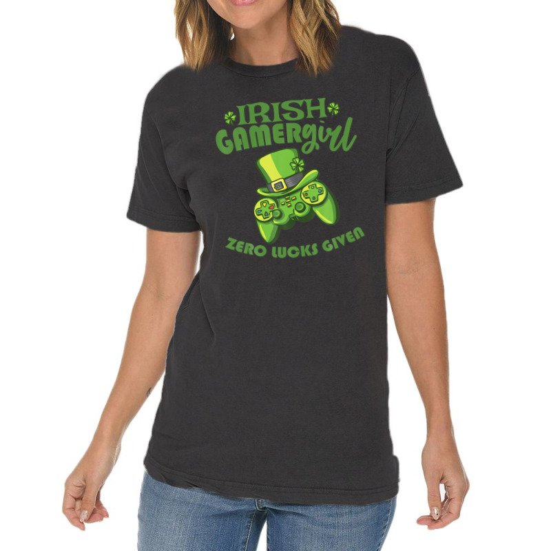 Gamer Girl St Patricks Day Game Gaming Zero Lucks Given Vintage T-shirt | Artistshot