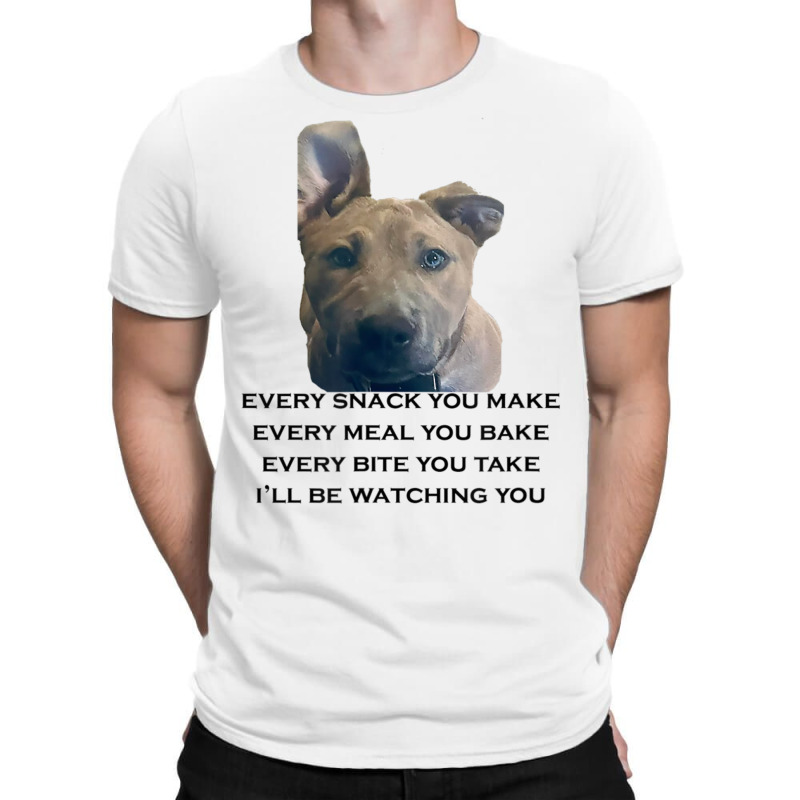 Barley I'll Be Watching You T Shirt T-shirt | Artistshot