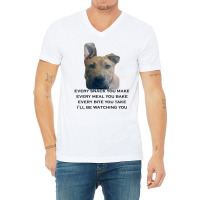 Barley I'll Be Watching You T Shirt V-neck Tee | Artistshot