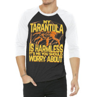 Limited Edition Funny Tarantula Pet Animal Spider Owner Gift 3/4 Sleeve Shirt | Artistshot