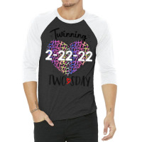 Twinning Twosday Tuesday February 22nd 2022 Twinning Twosday T Shirt 3/4 Sleeve Shirt | Artistshot