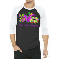 Peace Love King Cake Funny Mardi Gras Party Carnival Gifts T Shirt 3/4 Sleeve Shirt | Artistshot