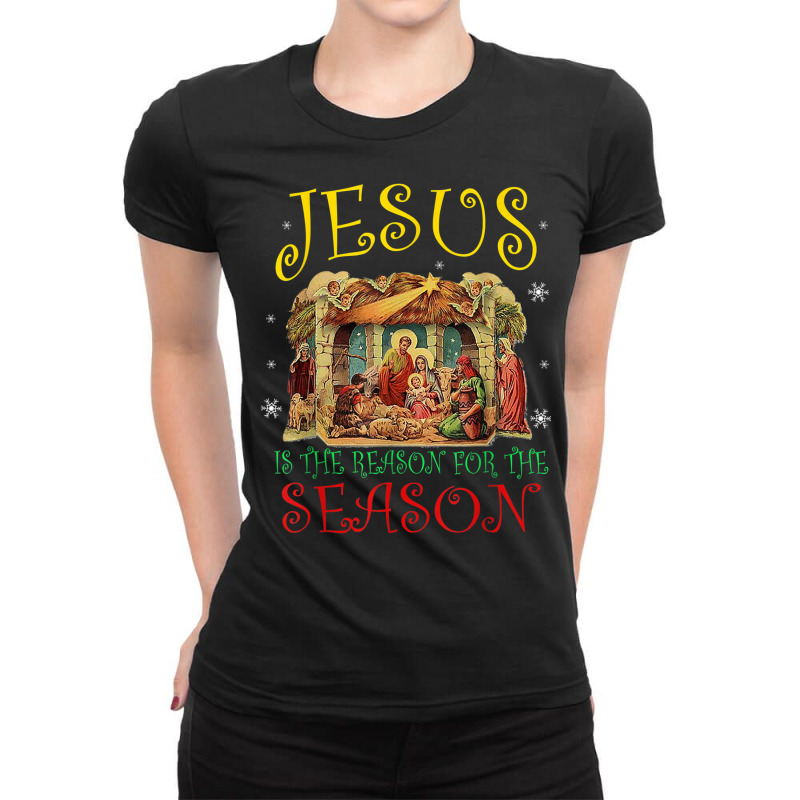 Christmas Nativity Jesus Is The Reason For The Season Manger T Shirt Ladies Fitted T-Shirt by kleebbi | Artistshot