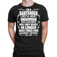 Sarcastic Bartending Liquor Alcohol Bartender Mixologist T Shirt T-shirt | Artistshot