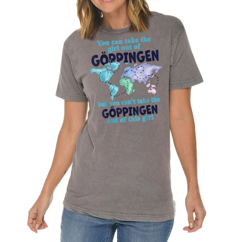 Relocation From Göppingen   Proud Girl From Göppingen T Shirt Vintage T-shirt | Artistshot