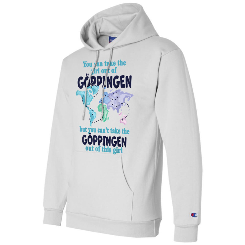 Relocation From Göppingen   Proud Girl From Göppingen T Shirt Champion Hoodie | Artistshot